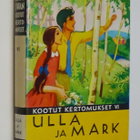 Anni Swan : Ulla ja Mark - WSOY 7.p 1971 - pikkukuva 2