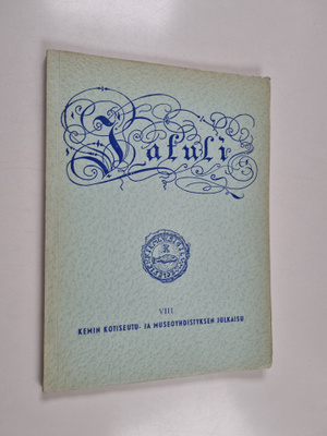 Jatuli VIII : Kemin kotiseutu- ja museoyhdistyksen julkaisu