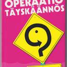 Juho Lipsanen: Operaatio Täyskäännös - pikkukuva 1