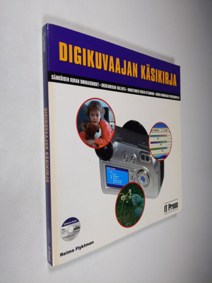 Reima Flyktman : Digikuvaajan käsikirja