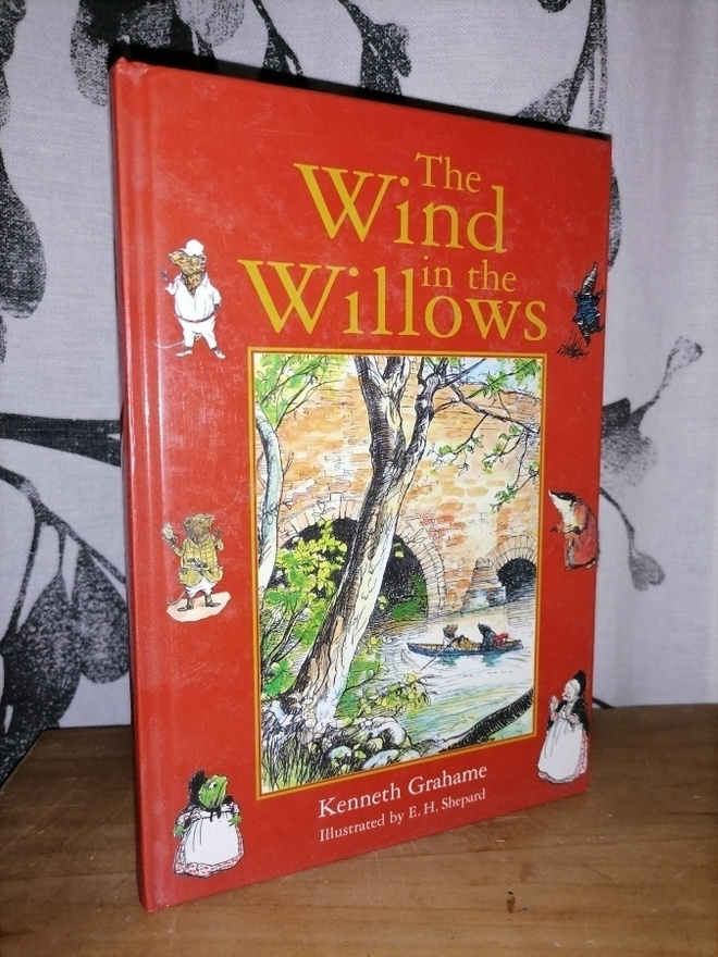 The Wind in the Willows - Kenneth Grahame & E. H. Shepard