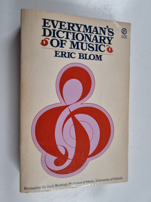 Eric Blom : Everyman's dictionary of music