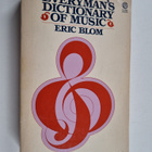 Eric Blom : Everyman's dictionary of music - pikkukuva 1