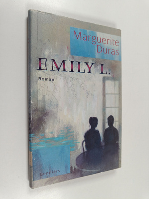 Marguerite Duras : Emily L.