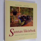 Sanna Töringe : Sannas likörbok : smaker från örtagård, v... - pikkukuva 1