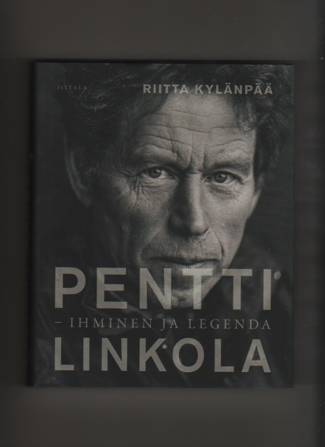 Kylänpää: Pentti Linkola :ihminen ja legenda,Siltala 2017,K4
