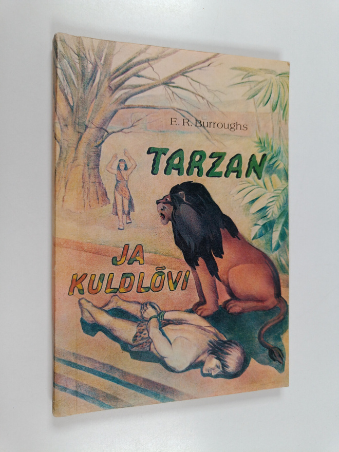 Edgar Rice Burroughs : Tarzan ja Kuldlovi