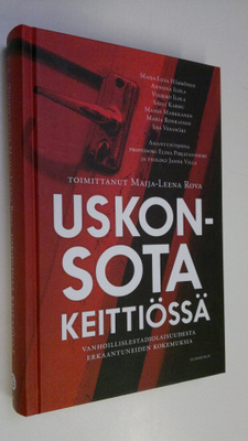 Maija-Leena Rova : Uskonsota keittiössä : vanhoillislesta...