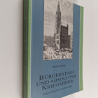 Hannes Saarinen : Burgerstadt und absoluter Kriegsherr : ... - pikkukuva 1