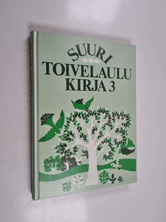 Aapeli (toim.) Vuoristo : Suuri toivelaulukirja 3