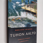Marika Kataja ym. : Tuhon aalto : suomalaisia Thaimaan ts... - pikkukuva 1