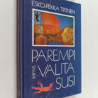 Esko-Pekka Tiitinen : Parempi valita susi - pikkukuva 1