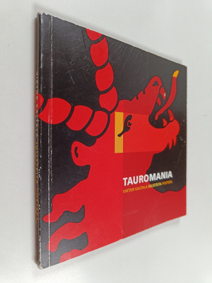 Tauromania : Viktor Kaltala julisteita = posters