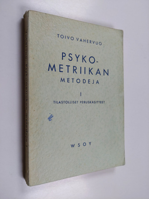 Toivo Vahervuo : Psykometriikan metodeja 1 : tilastollise...