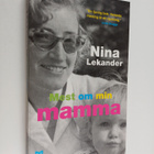 Nina Lekander : Mest om min mamma - pikkukuva 1