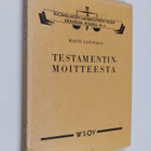 Matti Ylöstalo : Testamentinmoitteesta - pikkukuva 1