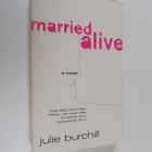 Julie Burchill ym. : Married Alive - pikkukuva 1