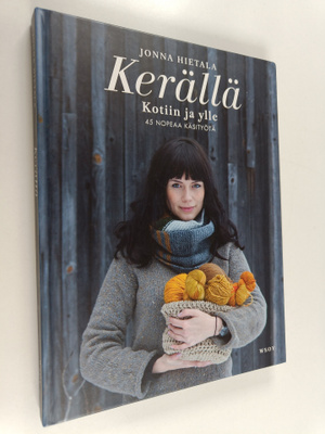 Jonna Hietala : Kerällä : kotiin ja ylle : 45 nopeaa käsi...