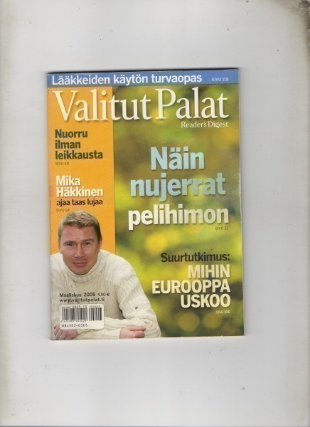 Valitut Palat n:o 3 2005 Mika Häkkinen. Mihin Eurooppa uskoo