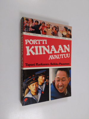 Tapani Ruokanen : Portti Kiinaan avautuu