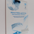 African media and ICT4D : documentary evidence : a baseli... - pikkukuva 1