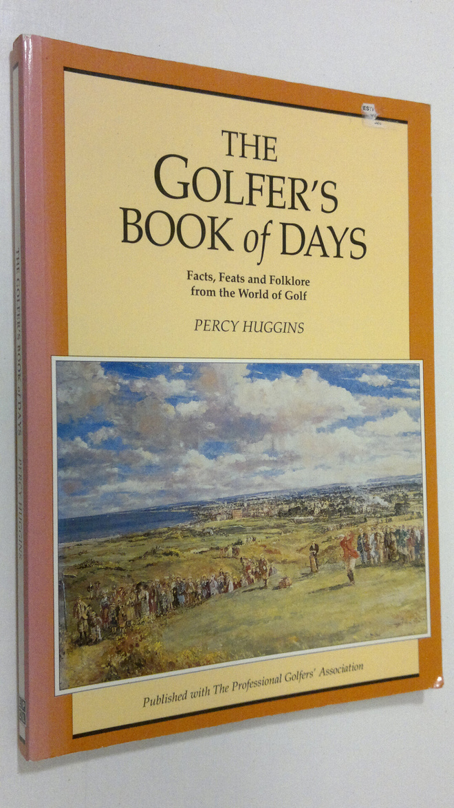 Percy Huggins : The Golfer's Book of Days