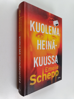 Emelie Schepp : Kuolema heinäkuussa