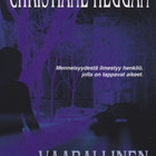 Christiane Heggan: Vaarallinen julkisuus - pikkukuva 1