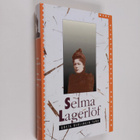 Selma Lagerlöf : Gösta Berlingin taru - pikkukuva 1