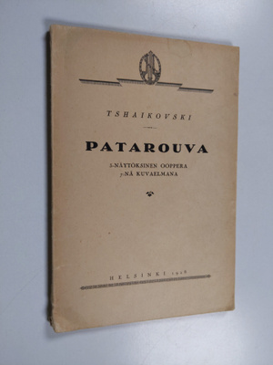 M. Tshaikovski : Patarouva : 3-näytöksinen ooppera 7:nä k...