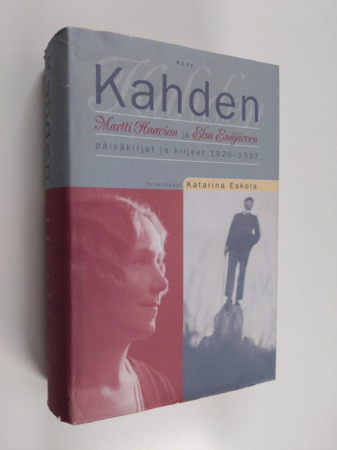 Martti Haavio ym. : Kahden : Martti Haavion ja Elsa Enäjä...