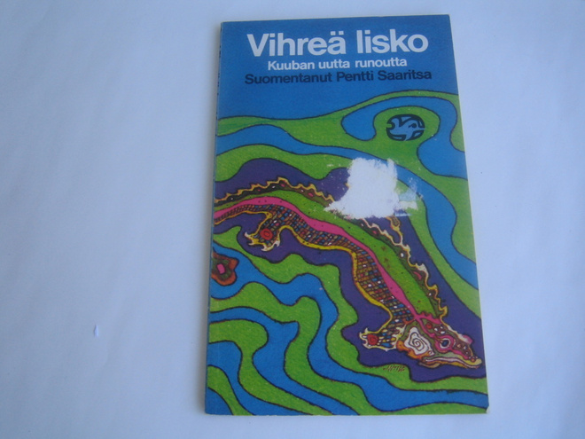 Vihreä lisko - Kuuban uutta runoutta (suom. P. Saaritsa)