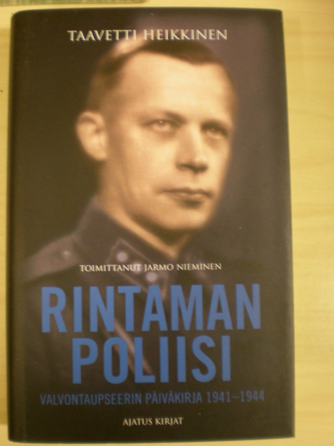 Taavetti Heikkinen: Rintaman poliisi valvontaupseerin päiväk