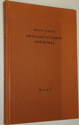 Reino Kuusi : Yhteiskuntaopin oppikirja : kouluja ja itse...