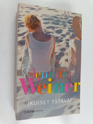 Jennifer Weiner : Ikuiset ystävät