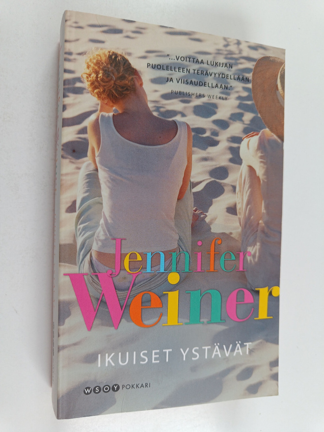 Jennifer Weiner : Ikuiset ystävät