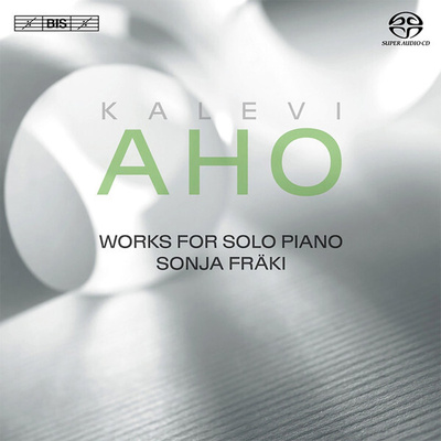 Kalevi Aho, Sonja Fräki - Works For Solo Piano (SACD) UUSI!!