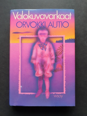 Orvokki Autio - Valokuvavarkaat (1989)