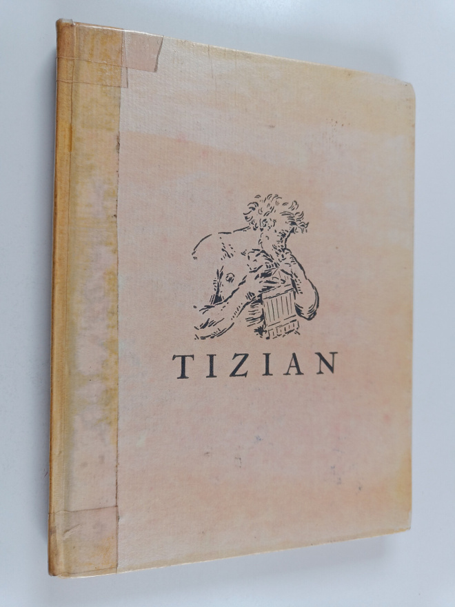 Jouko (esitt.) Tolvanen : Tizian