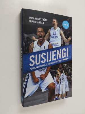Mika Wickstrom : Susijengi : Pohjolan perukoilta Euroopan...