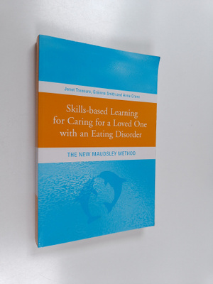 Janet Treasure ym. : Skills-based Learning for Caring for...