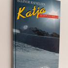 Ellinor Rafaelsen : Katja Huippuvuorilla - pikkukuva 1