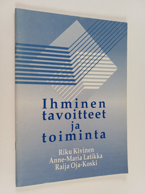 Riku Kivinen : Ihminen, tavoitteet ja toiminta