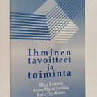 Riku Kivinen : Ihminen, tavoitteet ja toiminta - pikkukuva 1