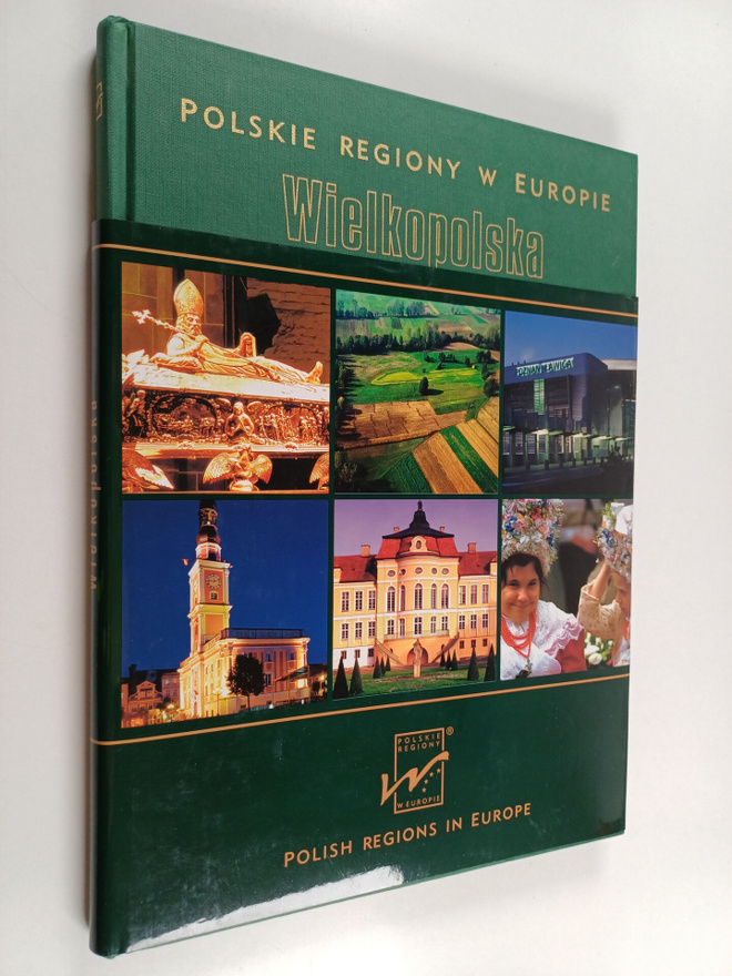 R. Bas ym. : Wielkopolska - Polish regions in Europe