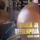 MIKKO SALMI : VISKIÄ JA Teerenpeliä ( SIS POSTIKULU) - pikkukuva 1