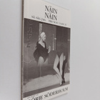 Börje Söderholm : Näin näin : 40 vuotta ammattivalokuvaus... - pikkukuva 1