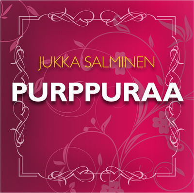 Jukka Salminen • Purppuraa CD