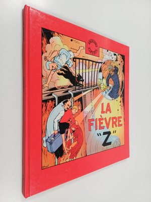 La Fievre " Z "
