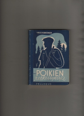 Käkönen: Poikien retkeilykirja, Pellervo-seura 1948, sid, K3